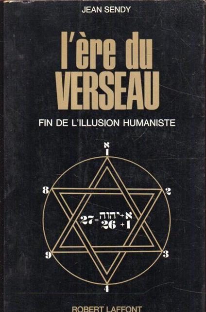 L' ère du verseau: fin de l'illusion humaniste - Jean Sendy - copertina