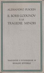 Il Boris Godunov e le Tragedie Minori