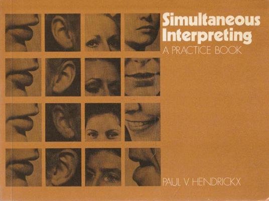 Simultaneous Interpreting. a practice book - copertina