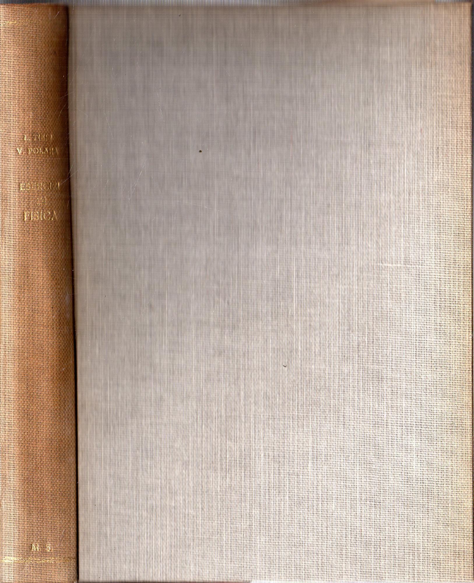 Raccolta Di Esercizi Di Fisica. Tieri, Polara. Ed. Perrella, 1952 Di: Tieri, Polara.