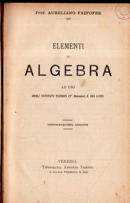 Elementi di Algebra - Aureliano Faifofer - copertina