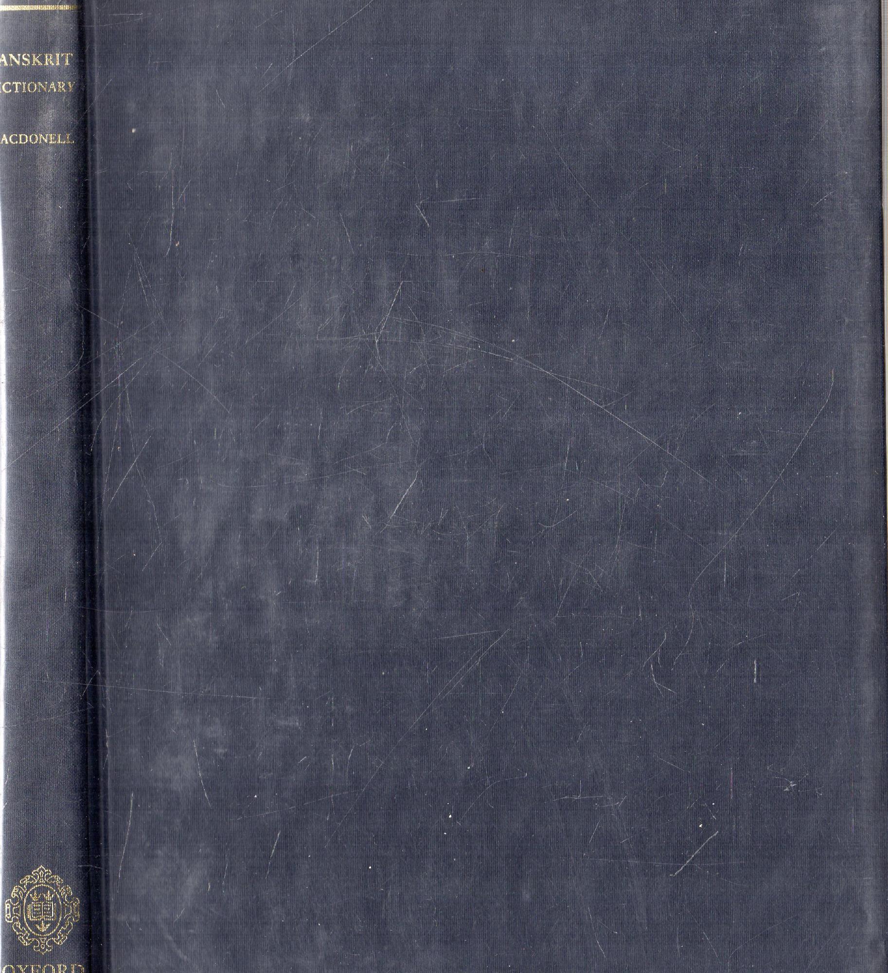 A practical Sanskrit Dictionary: With Transliteration, Accentuation, and Etymological Analysis Throughout