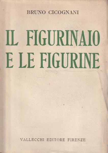 Il figurinaio e le figurine - Bruno Cicognani - copertina
