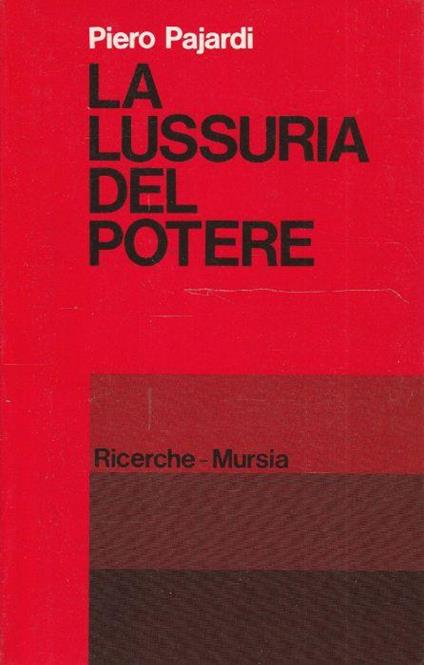 La lussuria del potere - Piero Pajardi - copertina