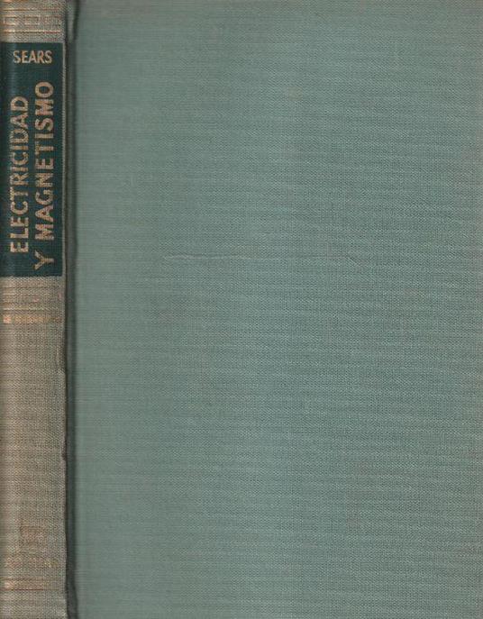 Fundamentos de fisica - II - Eletricidad y magnetismo - Francis W. Sears - copertina