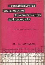 Introduction to the theory of fourier's series and integrals