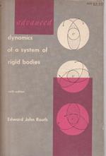Advanced dynamics of a system of the rigid bodies