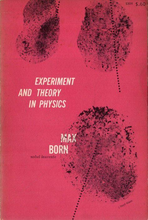 Experiment and Theory in Physics - Max Born - copertina