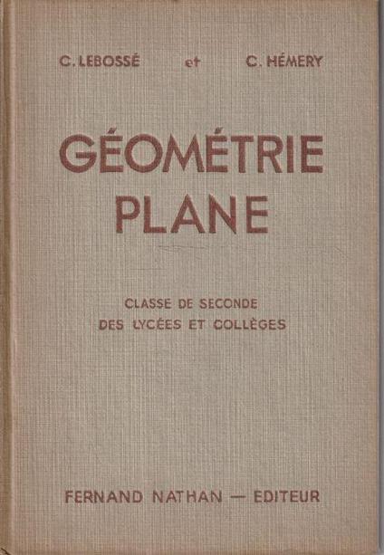 Géométrie plane. Classe de seconde des lycées et collèges - copertina