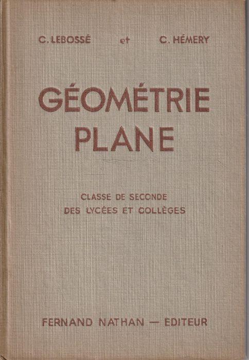 Géométrie plane. Classe de seconde des lycées et collèges - copertina