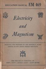 Electricity and Magnetism, selected and prepared by the Editorial Staff United States Armed Forces Institute for the use of personnel of Army-Navy-Marine Corps- Coast Guard