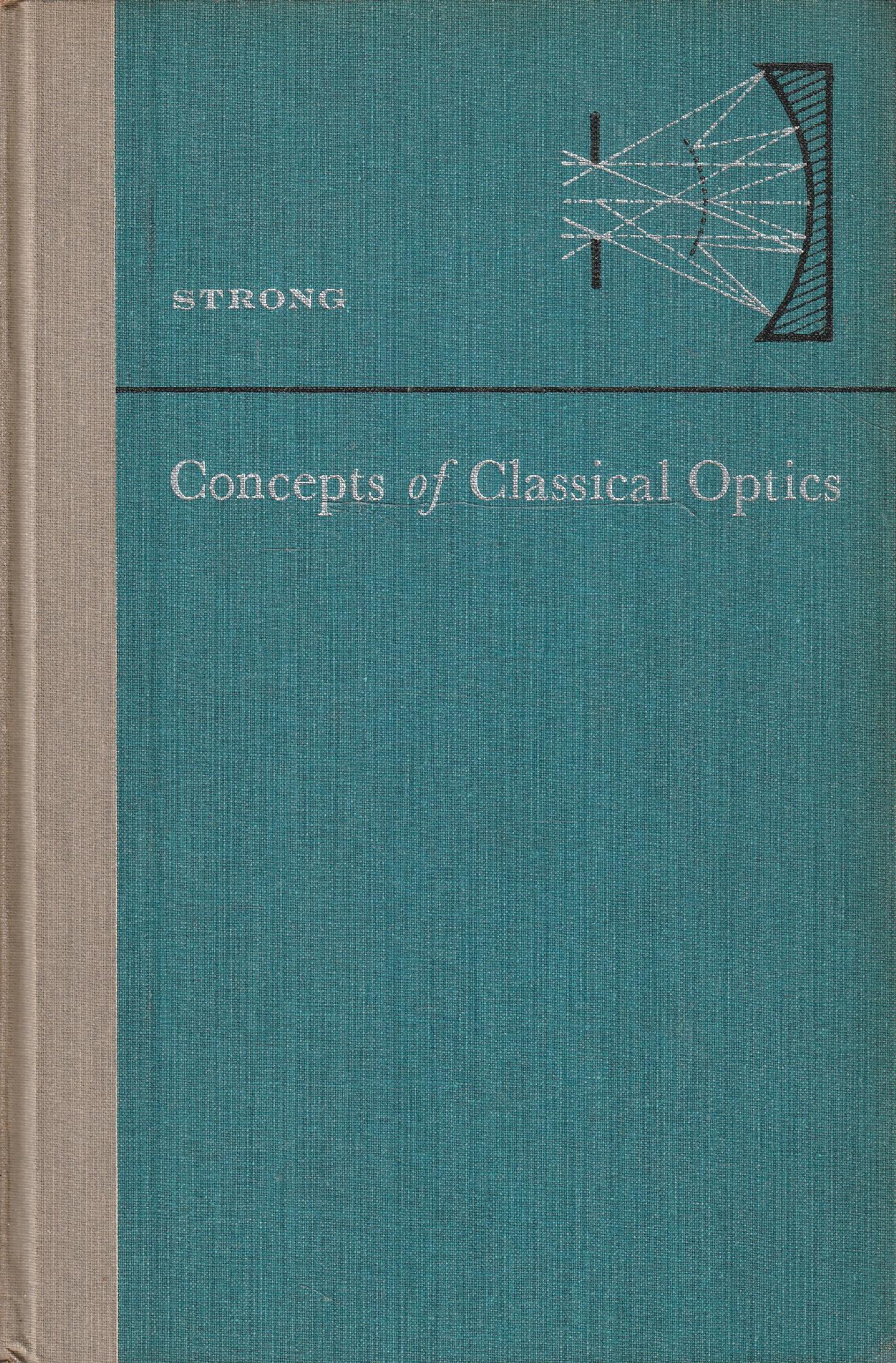 Concepts of Classical Optics