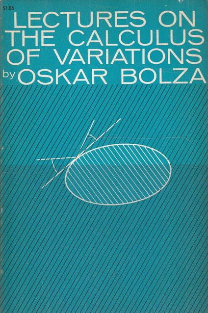 Lectures on the calculus of variations by Oscar Bolza - copertina