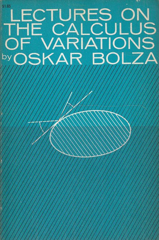 Lectures on the calculus of variations by Oscar Bolza - copertina