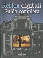 Reflex digitali : guida completa