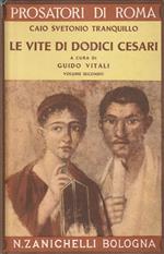Le vite di dodici Cesari a cura di Guido Vitali Vol. 2 - Claudio, Nerone, Galba, Ottone, Vitellio, Vespasiano, Tito, Domiziano