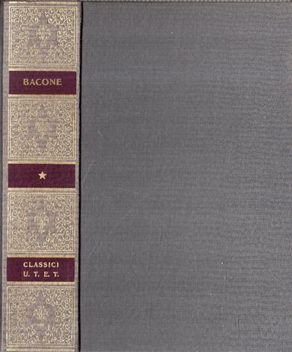 Francesco Bacone: Scritti filosofici. vol.1 - Paolo Rossi - copertina