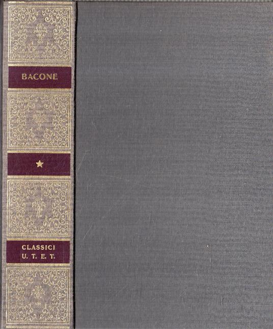 Francesco Bacone: Scritti filosofici. vol.1 - Paolo Rossi - copertina