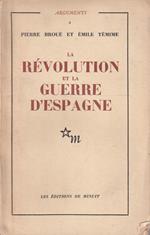 La révolution et la guerre d'espagne