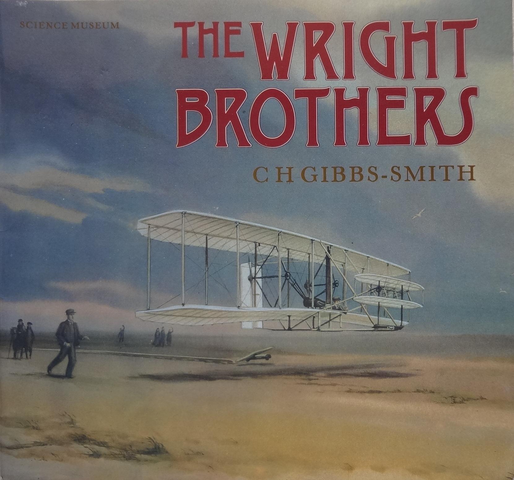 The wright brothers. a brief account their work 1899-1911
