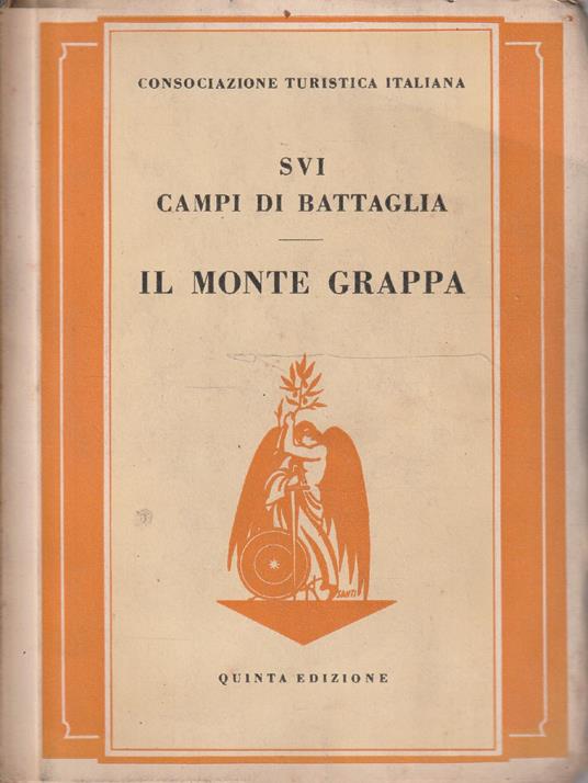 Svi campi di battaglia. Il Monte Grappa - copertina