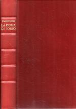 Autografato !! La Figlia Di Jorio D'Annunzio Gabriele. Ed. Carlo Bestetti 1969