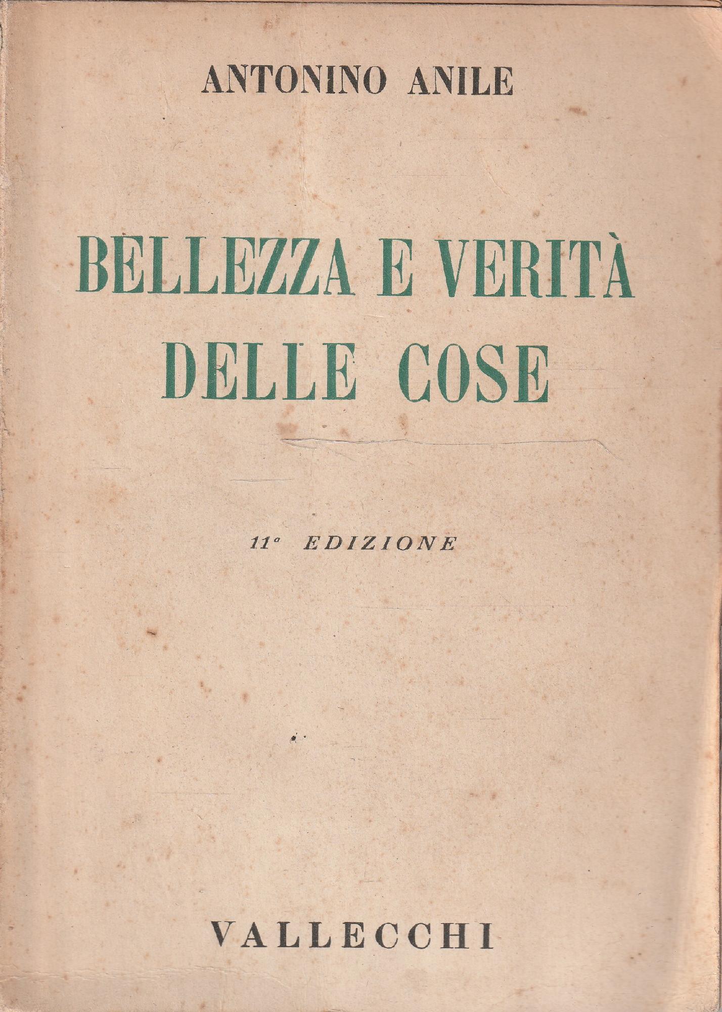 Bellezza e verità delle cose (La divina realtà). Discorsi a piccoli e grandi