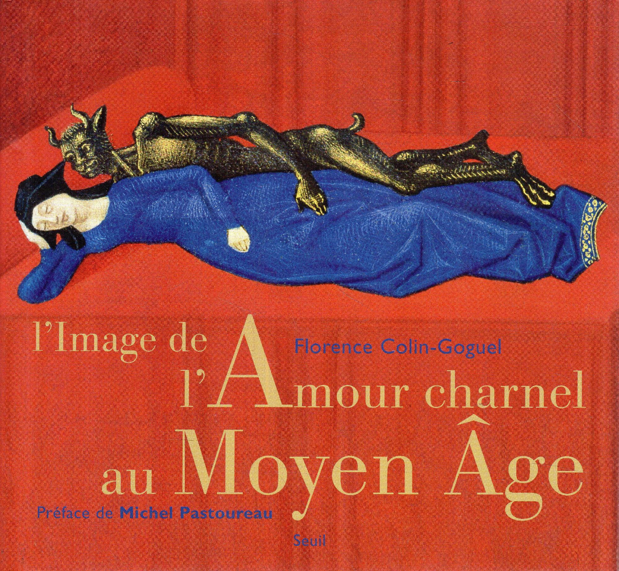 L' image de l'amour charnel au Moyen Age