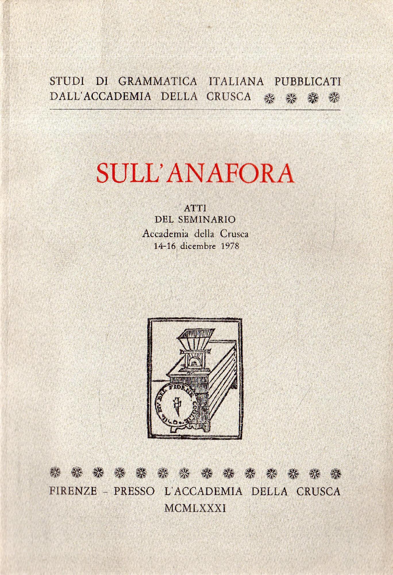 Sull'Anafora: Atti del Seminario Accademia della Crusca 14-16 dicembre 1978