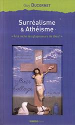 Autografato! Surréalisme & Athéisme