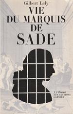 Vie du marquis de Sade