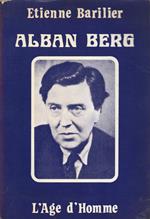 Alban Berg. Essai d'interprétation