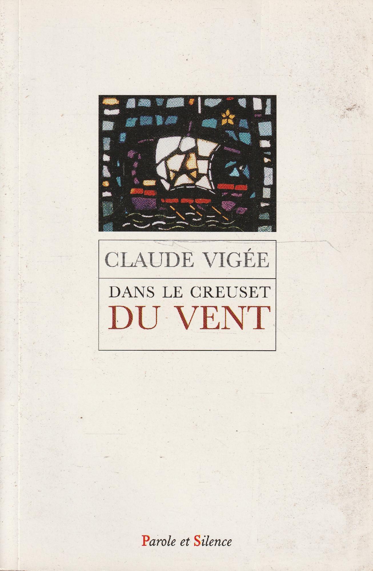Dans le creuset du vent : essais, poésie, entretiens