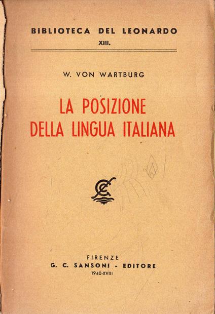 La posizione della lingua italiana - Walther von Wartburg - copertina