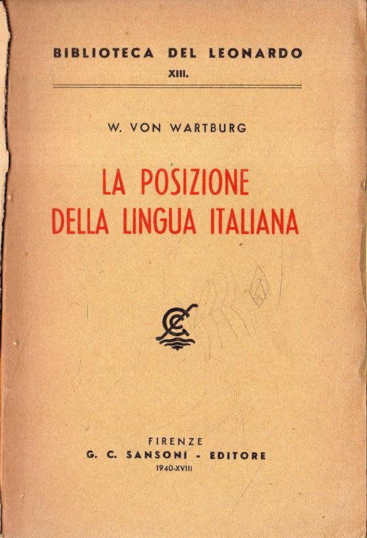 La posizione della lingua italiana - Walther von Wartburg - copertina