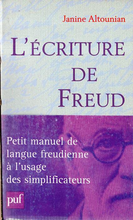 L' écriture de Freud : traversee traumatique et traduction - Janine Altounian - copertina