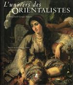 L' univers des orientalistes