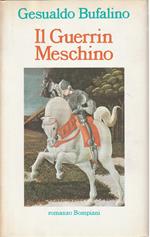 Il Guerrin meschino : frammento di un'opra dei pupi