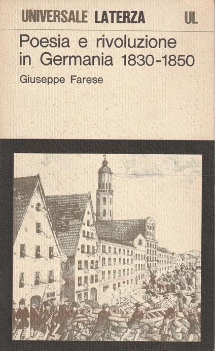 Poesia e rivoluzione in Germania 1830-1850 - Giuseppe Farese - copertina