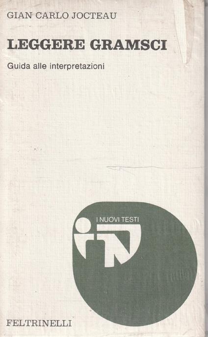 Leggere Gramsci. Guida alle interpretazioni - Gian Carlo Jocteau - copertina