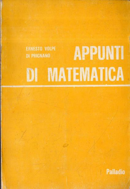 Appunti di Matematica - Ernesto Volpe di Prignano - copertina