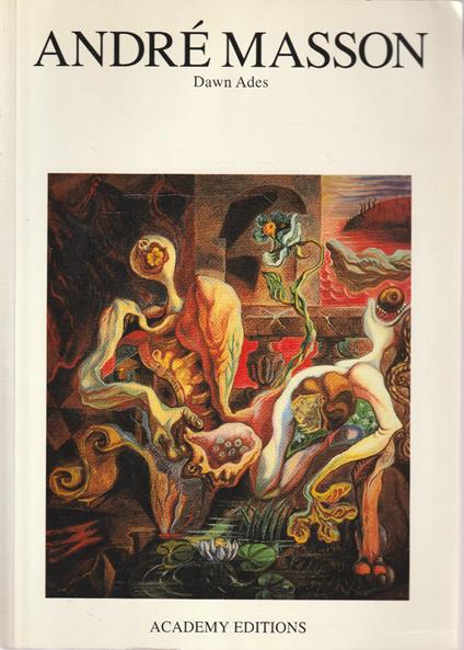André Masson - Dawn Ades - copertina