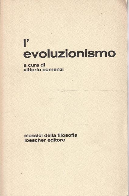 L' evoluzionismo - Vittorio Somenzi - copertina