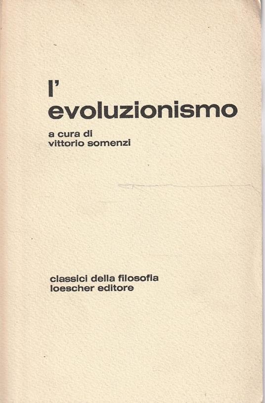 L' evoluzionismo - Vittorio Somenzi - copertina