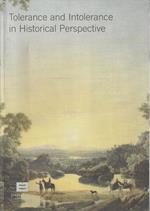 Tolerance and Intolerance in Historical Perspective