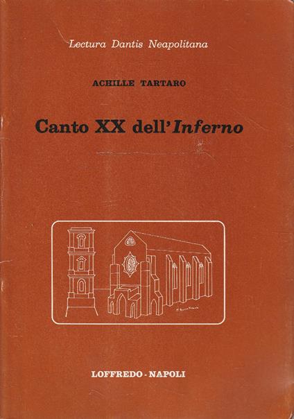 Canto XX dell' Inferno - Lectura Dantis Neapolitana - Achille Tartaro - copertina