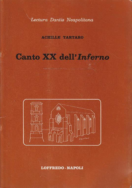 Canto XX dell' Inferno - Lectura Dantis Neapolitana - Achille Tartaro - copertina