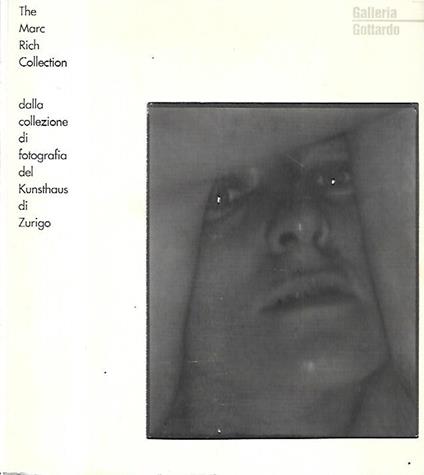 The Marc Rich Collection: dalla collezione di fotografia del Kusthaus di Zurigo - copertina