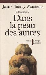Dans la peau des autres. Essai d'anthropologie des iscriptions vestimentaires