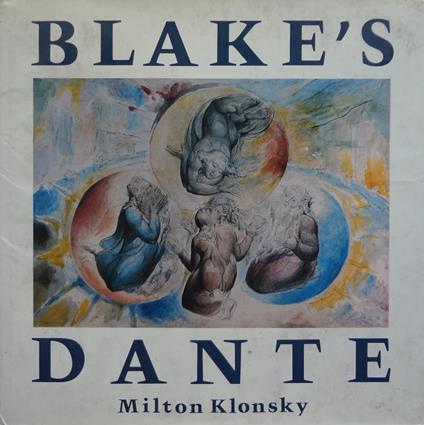 Blakès Dante. The complete Illustrations to the Divine Comedy - copertina